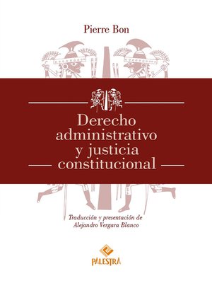 cover image of Derecho administrativo y justicia constitucional